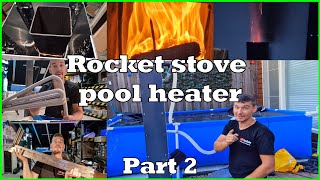 Rocket stove pool heater part 2 Zwembadverwarming Dutch [upl. by Ahsap549]