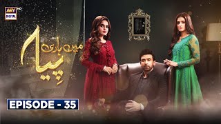 Mein Hari Piya Episode 35  Hira Mani  Sami Khan  ARY Digital [upl. by Theodor658]