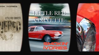 Smokin Ivories Little Red Corvette PrinceMike Zito Piano Cover Song [upl. by Alameda569]