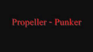 Propeller  Punker [upl. by Appleby]