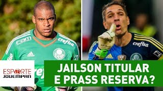 Jailson titular e Prass reserva Saiba se essa chance existe [upl. by Sedicla364]