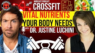 MOST VITAL NUTRIENTS your body NEEDS with Dr Justine Luchini [upl. by Ynoble396]