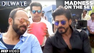 Dilwale  Madness on the set  Kajol Shah Rukh Khan Kriti Sanon Varun Dhawan [upl. by Beare]