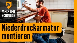 Niederdruckarmatur montieren  HORNBACH Meisterschmiede [upl. by Eceinert294]