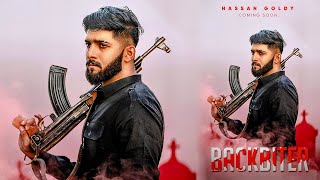 BackBiter Teaser  Hassan Goldy New Punjabi Song [upl. by Scevour]