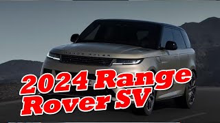 The 2024 Range Rover SV  An Executive Germany Ultra Luxury SUV [upl. by Nosa]