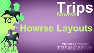 Howrse Layouts  Howrse Trips [upl. by Morette]