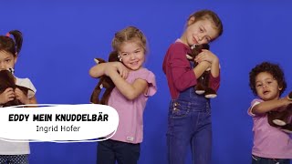 Ingrid Hofer  Eddy mein Knuddelbär Offizielles Tanzvideo  Kinderlieder  Bewegungslieder [upl. by Oflodur]