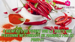 8 bienfaits du piment sur la santé que personne ne connaît ne manquez pas ce post [upl. by Risser]