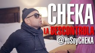 Cheka  La Descontrola Official Vídeo HD [upl. by Eelannej]