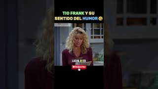 TIO FRANK Y SU SENTIDO DEL HUMOR🤣risa humor comedia cumpleaños familia seriesclasicos memes [upl. by Faucher532]