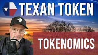 TEXAN TOKEN  TOKENOMICS [upl. by Yanel766]