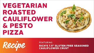 Rich Products Vegetarian Roasted Cauliflower amp Pesto Pizza Recipe Video [upl. by Tigram335]