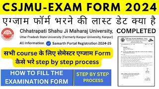 CSJMU Exam form 2024  1 semester exam form kaise bhre  UG amp PG exam form  15 Last Date [upl. by Ralyat]