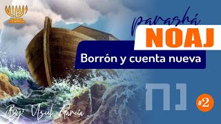 ​ ✏️Borrón y Cuenta Nueva 🌨️​​🌈​ │ Parashat NOAJ [upl. by Neyugn204]