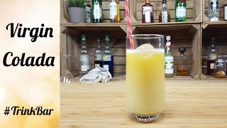 Virgin Colada  alkoholfreie Pina Colada selber machen  Cocktail  Rezept  Trinkbar [upl. by Cyndia721]