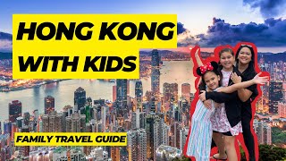 Complete Hong Kong Travel Guide for Families Top 10 Things to Do in Hong Kong With Kids [upl. by Johna262]