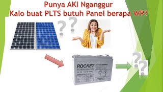 Berapa WP panel dan berapa Amper SCC yang dibutuhkan untuk Batteray anda [upl. by Epoillac757]