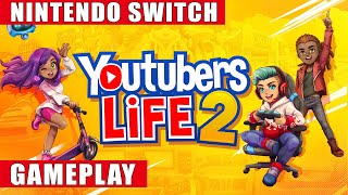 Youtubers Life 2 Nintendo Switch Gameplay [upl. by Hairam545]