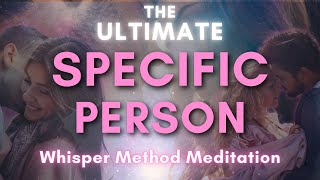 5 Steps to Instantly Manifest a Specific Person Into Your Life  Law of Attraction [upl. by Osnofla]