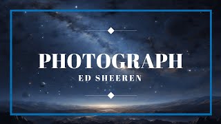 Photograph  Ed Sheeran [upl. by Veronique]