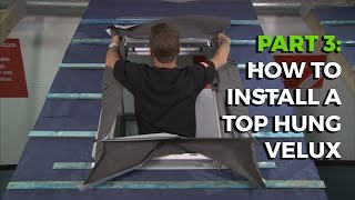 How to install a Velux TopHung Roof Window  Part 3 [upl. by Astri]