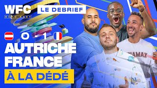 ⚽ Debrief Autriche  France 01  Euro 2024 [upl. by Mima67]