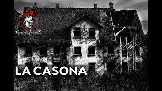 La Casona Historia De Terror [upl. by Bishop495]