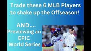 Shake up Baseball this Offseason with THESE 6 Trades  Previewing an EPIC NYYLAD World Series [upl. by Billie]