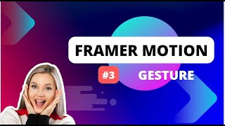 NEXTJS FRAMER MOTION GESTURE TUTORIAL 3 [upl. by Peale]