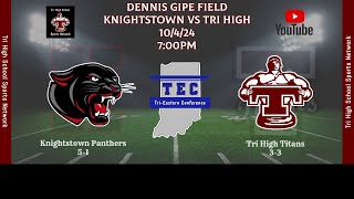 Boys Varsity Football Tri High Titans vs Knightstown Panthers [upl. by Pinsky]