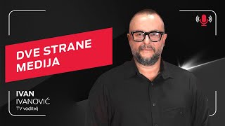 Dve strane medija I Ivan Ivanović I Telcast epizoda 29 [upl. by Atniuq318]