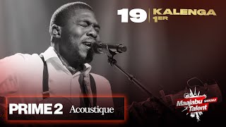 Maajabu Talent Europe  Kalenga 1er N°19  Soki yo te  Prime 2 Acoustique  Saison 2 [upl. by Ttimme]