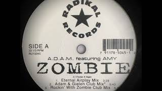 ADAM Feat Amy  Zombie [upl. by Onairda]