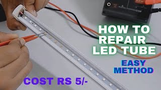 How to repair LED tube light  Easy method [upl. by Ordisy]