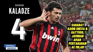 Kisah Kakha Kaladze Bek Kesayangan AC Milan [upl. by Natalya]