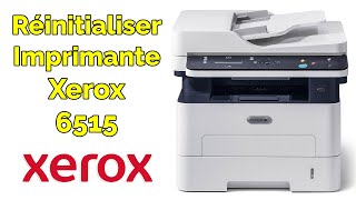 Comment réinitialiser imprimante XEROX 6515 [upl. by Rona]