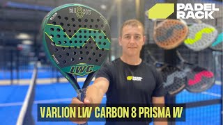 VARLION LW CARBON 8 PRISMA W  Padel Bat [upl. by Fabria]