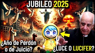 LUCE y el Jubileo 2025 ¿El Vaticano REVELA un MENSAJE OCULTO sobre el Arrebatamiento [upl. by Ivie]