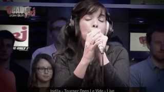 IndilaTourner dans le vide Live  NRJ [upl. by Ekud]