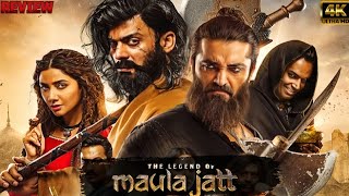 The Legend of Maula Jatt full movie and Review by 4kUltraHD Pakistani movie Fawad Khan Mahira Khan [upl. by Vevina]