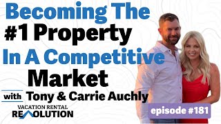 Episode 187  Becoming The 1 Property In A Competitive Market w Tony amp Carrie Auchly [upl. by Esojnauj]