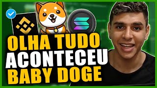 OLHA TUDO QUE ESTA ACONTECENDO NA BABY DOGE  VERIFICADO NA BINANCE SQUARE  NOVAS LISTAGENS E MAIS [upl. by Sharpe]