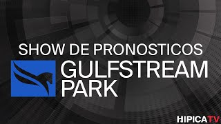 Gulfstream Park Show de Pronosticos  6 de Septiembre 2024 [upl. by Jovitah]