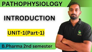 Introduction PathophysiologyUnit1Part1 BPharma 2nd semester katariapharmacy [upl. by Jannelle135]