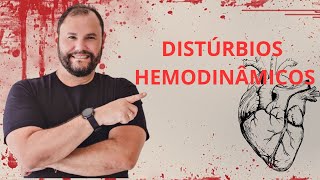 Distúrbios Hemodinâmicos 1 [upl. by Nueoht]