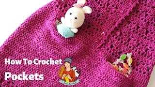 How To Crochet Pockets [upl. by Belvia]