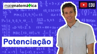 Matemática Básica  Aula 16  Potenciação [upl. by Anders]