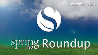 The November 2024 Edition of the Spring ISD Roundup [upl. by Melicent]