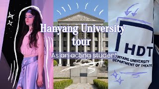 Hanyang University tour a few days as an Acting student in South Korea [upl. by Sherris]